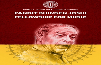 ICCR new Fellowship Scheme - "Pandit Bhimsen Joshi Fellowship for Music"